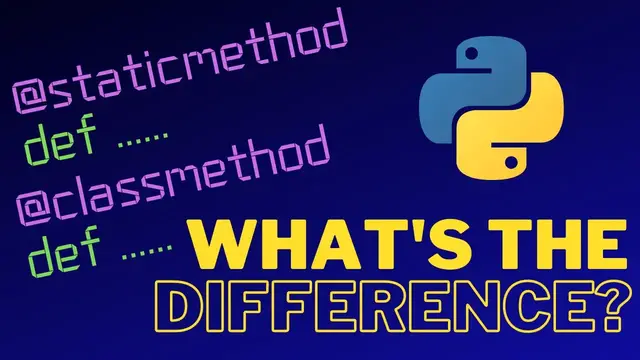 Video thumbnail for Python staticmethod vs classmethod. What's the Difference? [Python OOP]