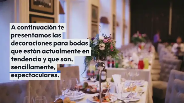 Video thumbnail for Decoraciones para bodas en tendencia