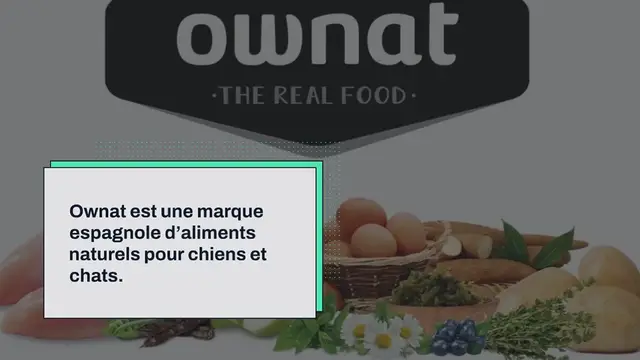 Video thumbnail for Ownat pour chien : présentation, gammes et avis