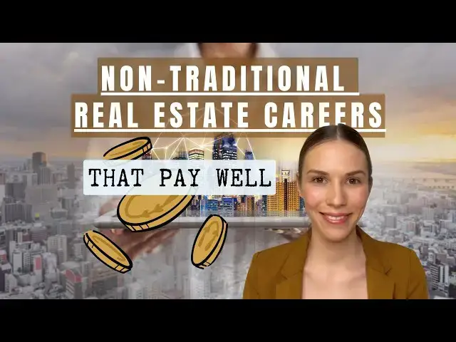 Video thumbnail for Non -Traditional Real Estate Careers That Pay Well