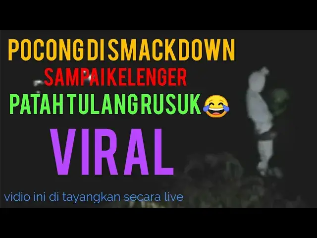 Video thumbnail for SmackDown pocong sampe patah tulang 100%asli ngakak