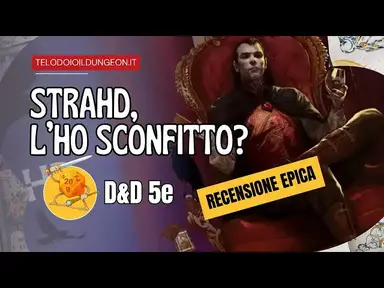 'Video thumbnail for D&D Strahd von Zarovich - L'Ho sconfitto? Recensione Epica'