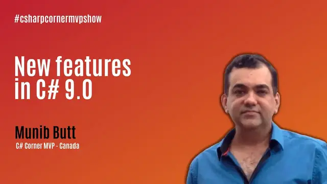 Video thumbnail for New features in C# 9.0 - MVP Show ft. Munib Butt