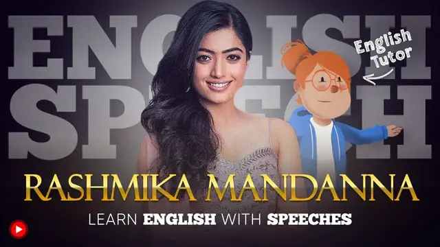 'Video thumbnail for ENGLISH SPEECH | LEARN ENGLISH with RASHMIKA MANDANNA'