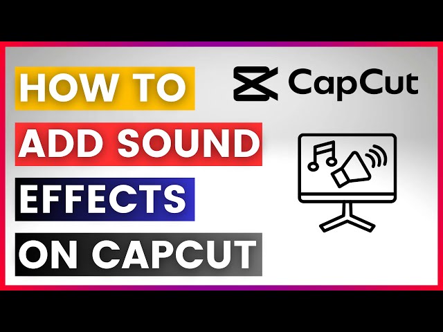 Video thumbnail for How To Add Sound Effects On Capcut In 2025