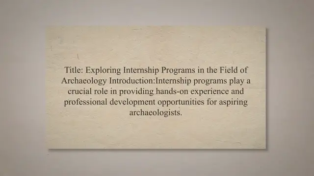 Video thumbnail for Internship programs in the field of archaeology