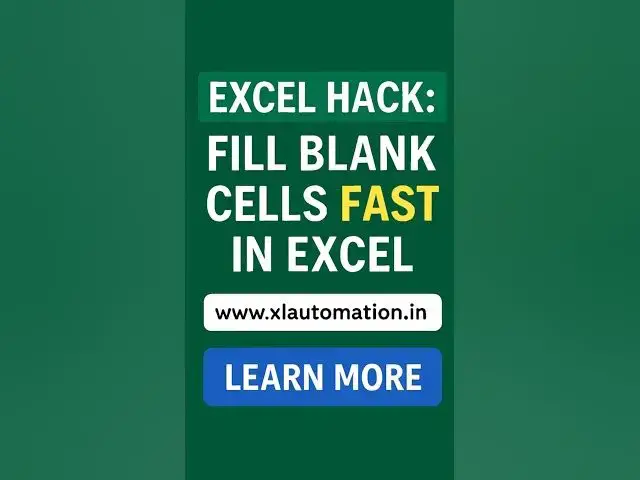 'Video thumbnail for 🎯 Excel Hack: Fill Blank Cells FAST in Excel #youtubeshorts #excel #excelautomation'