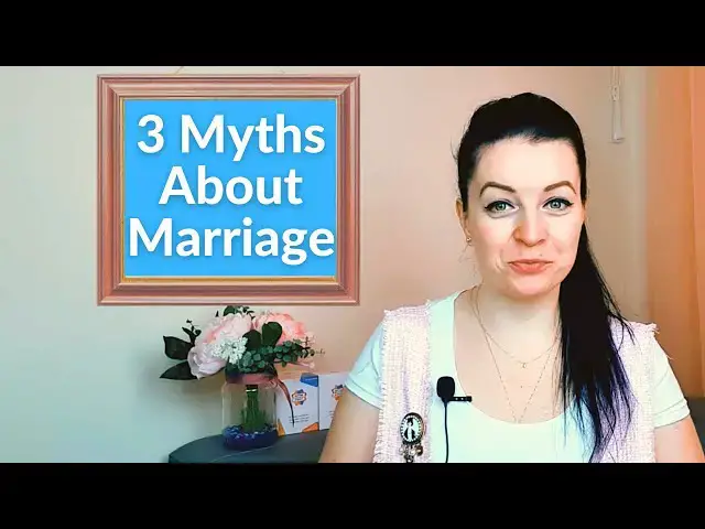 Video thumbnail for 3 Myths about Marriage