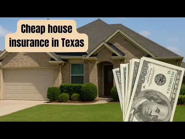 Video thumbnail for Cheap house insurance in Texas: how to save without sacrificing coverage