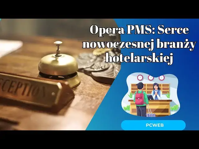 Video thumbnail for Opera PMS: Serce nowoczesnej branży hotelarskiej