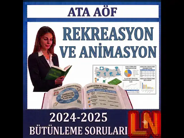 Video thumbnail for Ata Aöf Rekreasyon ve Animasyon 2024-2025 Bütünleme Soruları