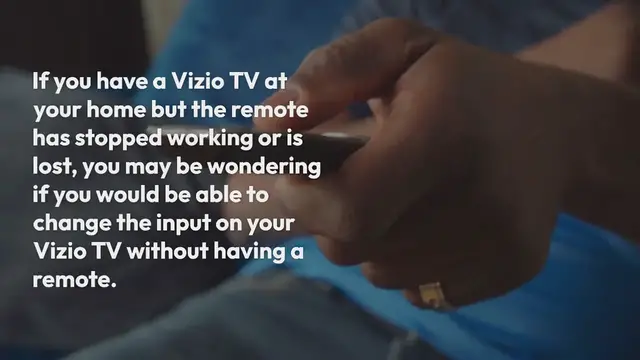 Video thumbnail for How To Change The Input on Vizio TV Without a Remote