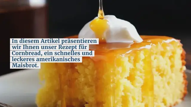 Video thumbnail for Cornbread: Schnelles amerikanisches Maisbrot Rezept