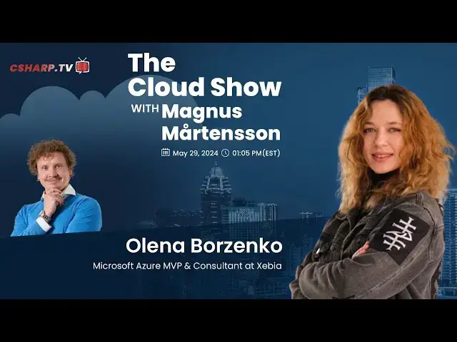 'Video thumbnail for The Cloud Show with Magnus Mårtensson ft. Olena Borzenko - Ep. 29'