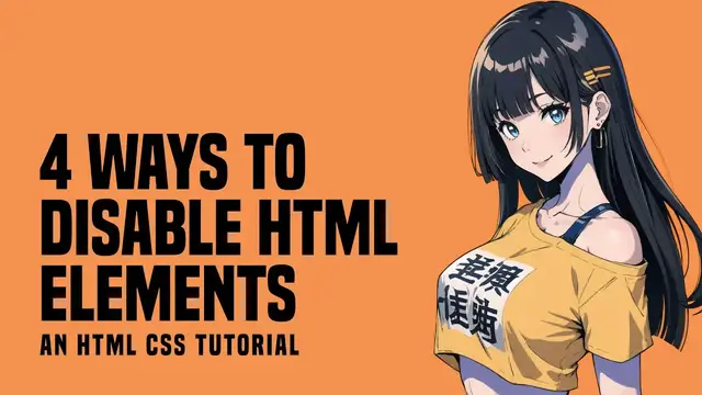 Video thumbnail for 4 Ways To Disable HTML Elements