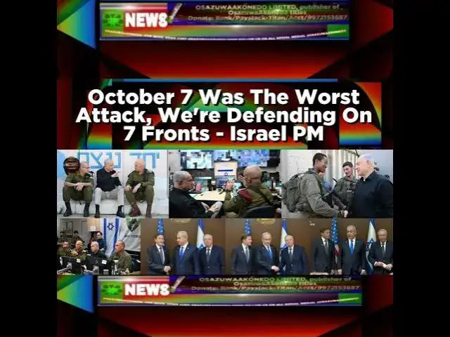 Video thumbnail for October 7 Was The Worst Attack, We're Defending On 7 Fronts - Israel PM