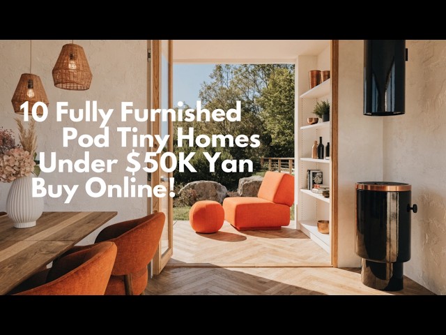Video thumbnail for 10 Fully Furnished Pod Tiny Homes Under $50K You Can Buy Online!