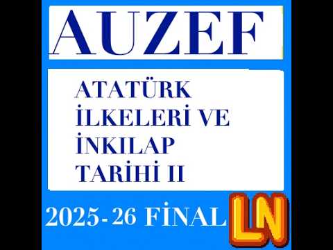 Video thumbnail for Atatürk İlkeleri ve İnkılap Tarihi II 2025-2026 Final Soruları