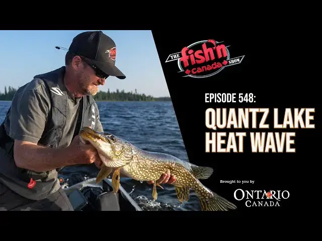 Video thumbnail for THE WORST BUGS I'VE EVER SEEN | The Fish'n Canada Show Episode 548: Quantz Lake Heat Wave