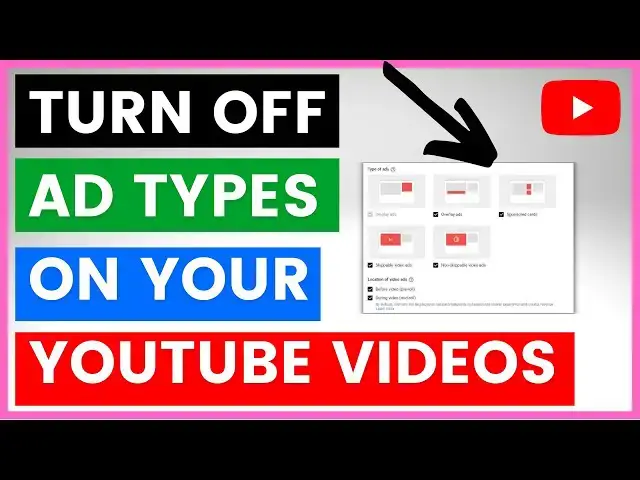 Video thumbnail for How To Turn Off Ad Types On A YouTube Video [in 2025]