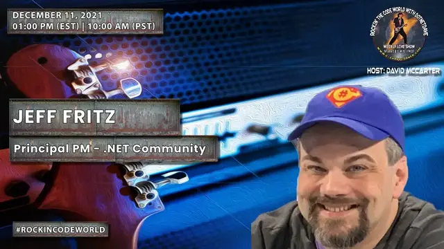 'Video thumbnail for Rockin’ The Code World with dotNetDave ft. Jeff Fritz Ep. 43'