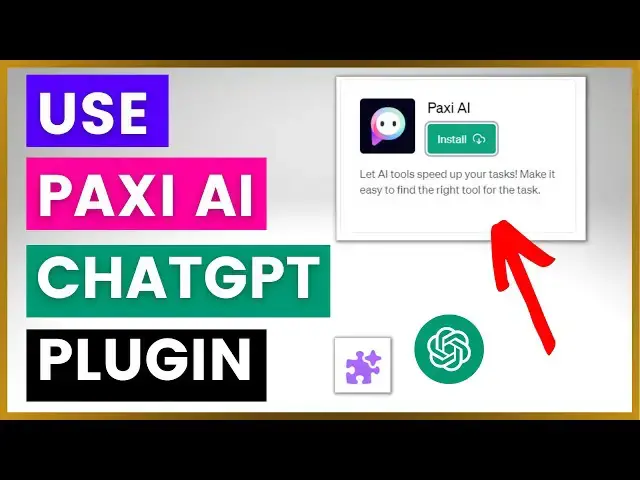 Video thumbnail for How To Use Paxi AI ChatGPT Plugin?