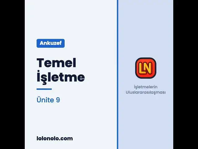 Video thumbnail for Ankuzef Temel İşletme Ünite 9 Deneme Sınavı