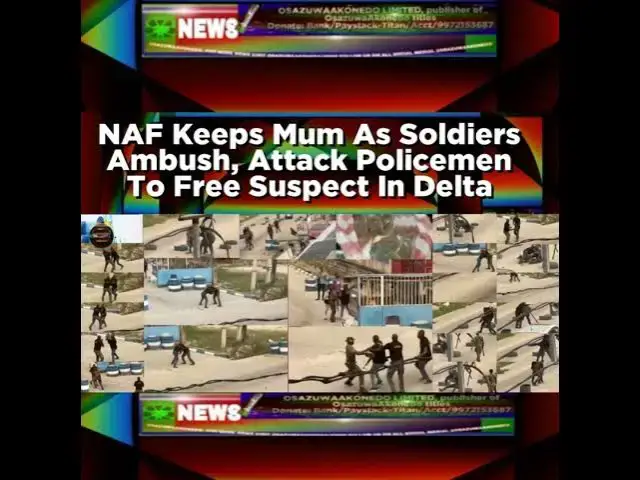 Video thumbnail for NAF Keeps Mum As Soldiers Ambush, Attack Policemen To Free Suspect In Delta