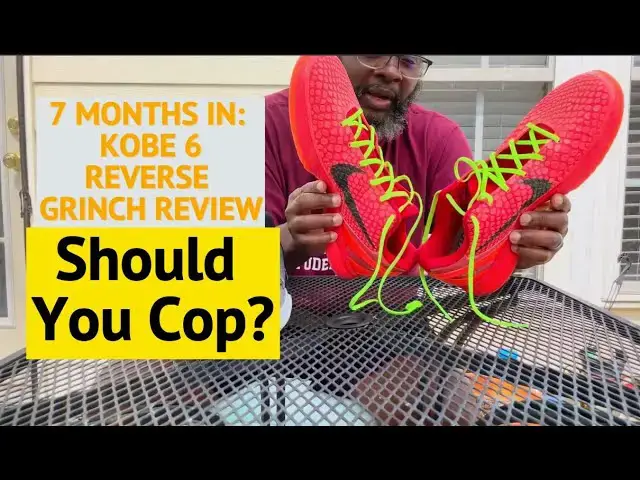 Video thumbnail for 7 Months In: My Ultimate Review of the Nike Kobe 6 Reverse Grinch