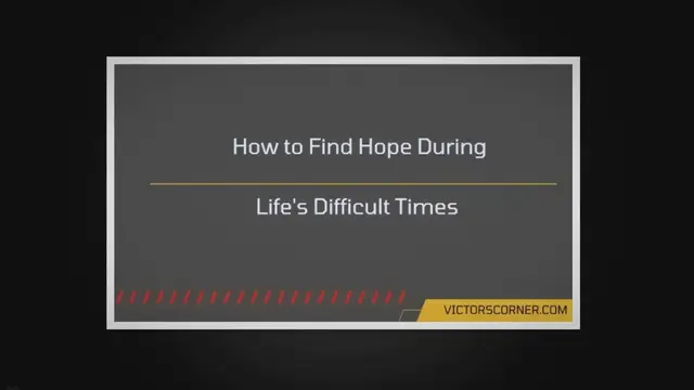 Video thumbnail for Trials and Tribulations: How to Find Hope in Life’s Difficult Times