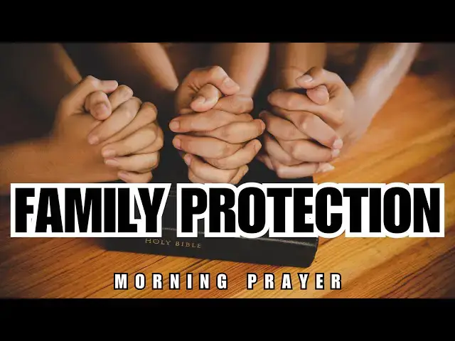 Video thumbnail for UNLEASH DIVINE PROTECTION OVER YOUR FAMILY: A POWERFUL PRAYER YOU CAN'T MISS