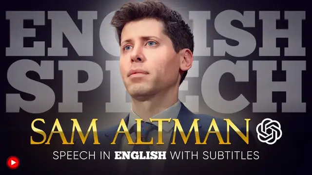 'Video thumbnail for ENGLISH SPEECH | SAM ALTMAN: The Father of ChatGPT (English Subtitles)'