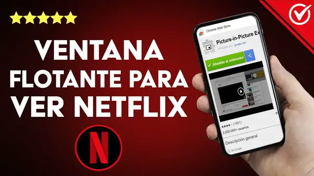 Video thumbnail for ¿Cómo hacer una ventana flotante para ver NETFLIX desde GOOGLE CHROME?