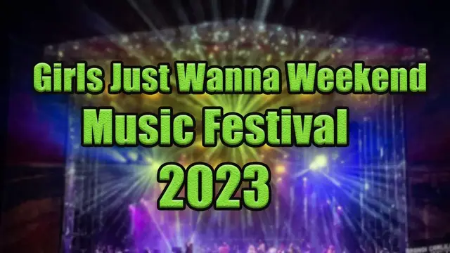 Video thumbnail for Girls Just Wanna Weekend Music Festival 2023 | Live Stream, Lineup, Tickets