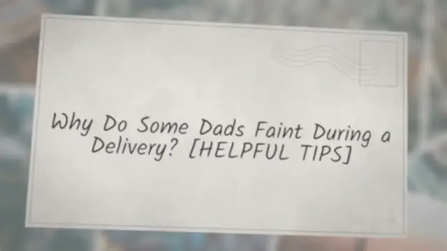 Video thumbnail for Why Do Some Dads Faint During a Delivery?