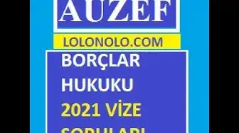 Video thumbnail for Borçlar Hukuku 2021 Vize Soruları