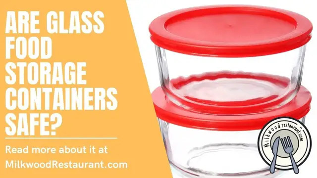 Video thumbnail for Are Glass Food Storage Containers Safe? 8 Superb Reasons Why It's Safe To Use