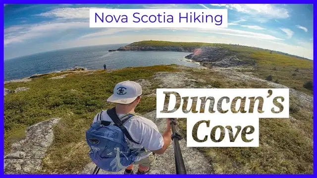 Video thumbnail for Hiking in Nova Scotia: Duncan's Cove