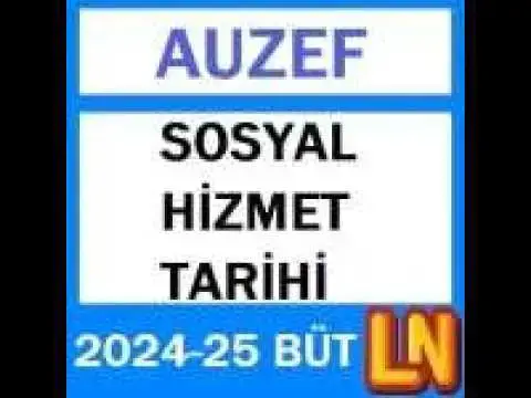 Video thumbnail for Sosyal Hizmet Tarihi 2024-2025 Bütünleme Soruları