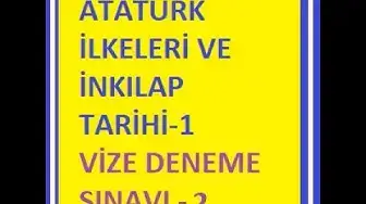 Video thumbnail for Atatürk İlkeleri Ve İnkılap Tarihi-1 Vize Deneme Sınavı-2