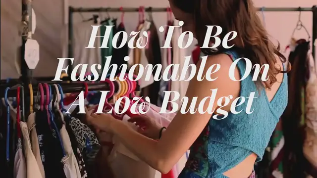 Video thumbnail for How to be fashionable in low budget