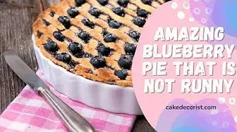 Video thumbnail for Amazing Blueberry Pie That Is Not Runny