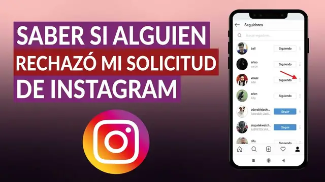 Video thumbnail for ¿Cómo saber si alguien rechazó mi solicitud en INSTAGRAM?