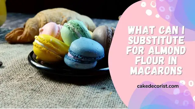 Video thumbnail for What Can I Substitute For Almond Flour In Macarons