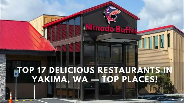 Video thumbnail for Top 17 Delicious Restaurants in Yakima, WA — Top Places!