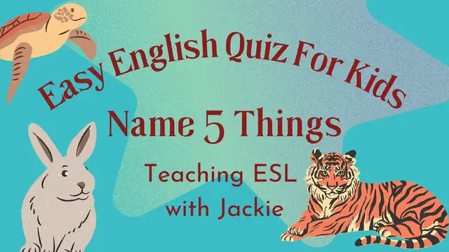 Video thumbnail for Easy English Quiz For Kids: Name 5 Things | Games and Fun Ideas for the TEFL Classroom
