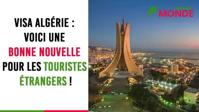 Video thumbnail for ✈️ Visa Algérie - voici une bonne nouvelle pour les touristes étrangers !