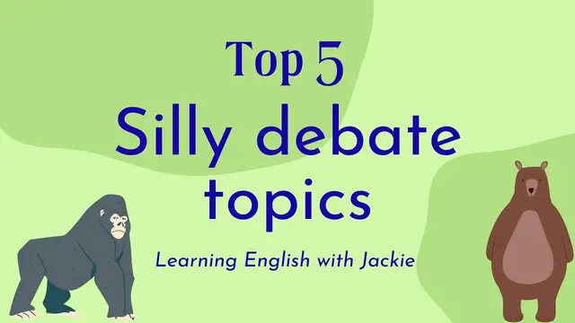 Video thumbnail for Top 5 Silly ESL debate topics  | Things to Debate About for all ages