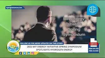 Video thumbnail for 2022 MIT Energy Initiative Spring Symposium spotlights hydrogen energy