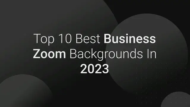 Video thumbnail for Best Zoom Background For Business In 2023 (9+ Available)
